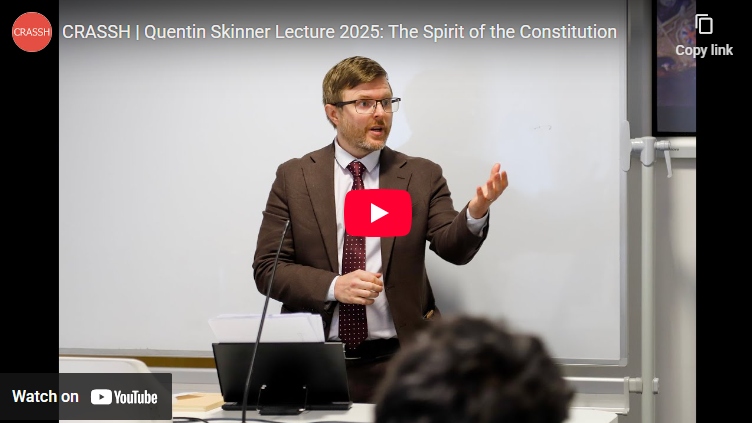 Quentin Skinner Lecture 2025.  Max Skjönsberg (Hamilton Centre for Classical and Civic Education) speaks on The Spirit of the Constitution.