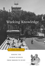 Joel Isaac, Working Knowledge: Making the Human Sciences from Parsons to Kuhn